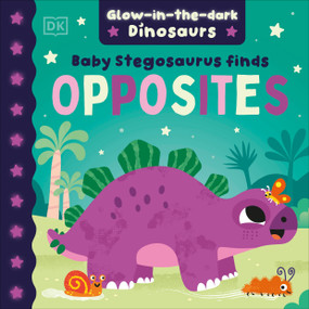 Baby Stegosaurus Finds Opposites by DK, 9798217309290