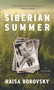 Siberian Summer (An Autobiography) - 9798887198569 by Raisa Borovsky