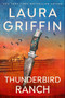 Thunderbird Ranch by Laura Griffin, 9780593819340