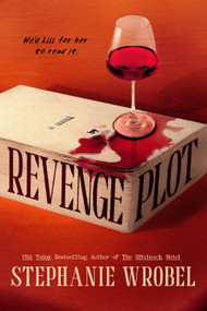 Revenge Plot by Stephanie Wrobel, 9780593547144