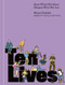 Ten Lives (How What We Have Shapes Who We Are) by Mona Chalabi, 9780593243671