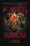Fortress of Ambrose - 9780593527788 by J. Elle, 9780593527788