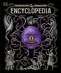 Dungeons & Dragons Encyclopedia by Michael Witwer, Jon Peterson, Kalysta Harmon, Matt Forbeck, Jessica Lee Patterson, 9798217305834
