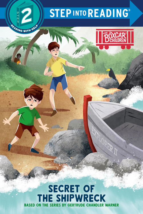 Secret of the Shipwreck (Boxcar Children Early Reader (Step into Reading)) by Gertrude Chandler Warner, Shane Clester, 9798217115518