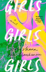 Girls Girls Girls - 9798217181988 by Shoshana von Blanckensee, 9798217181988