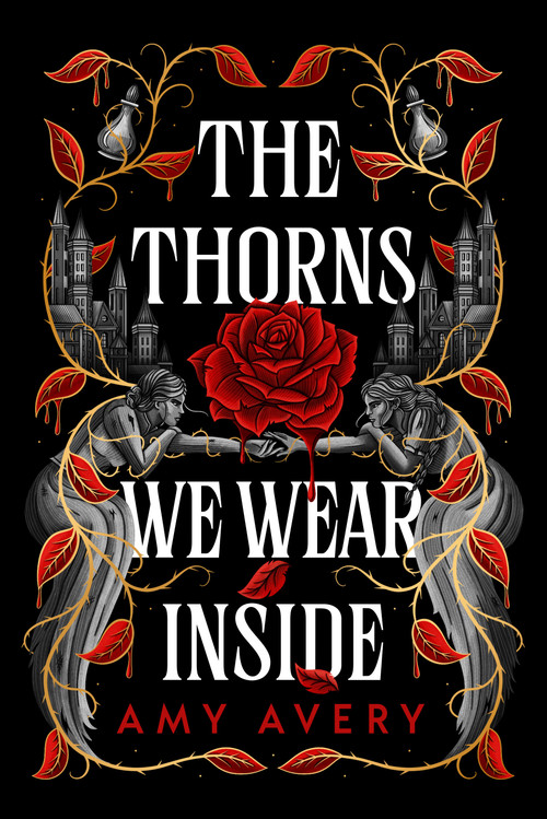 The Thorns We Wear Inside by Amy Avery, 9780756420819