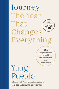 Journey: The Year That Changes Everything (365 Daily Reflections to Build Self-Awareness and Inner Peace) - 9798217411856 by Yung Pueblo, 9798217411856
