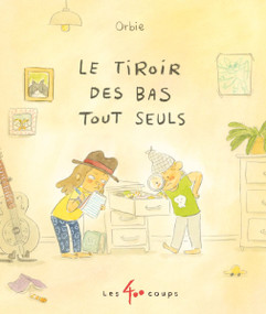 Le tiroir des bas tout seuls (French Edition) by Orbie, 9782898152511