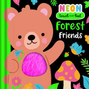 Neon Touch & Feel: Forest Friends by IglooBooks, Millicent  Venton, 9781836509745