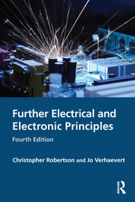 Further Electrical and Electronic Principles - 9781032936390 by Christopher Robertson, Jo Verhaevert, 9781032936390