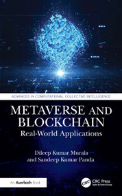 Metaverse and Blockchain (Real-World Applications) by Dileep Kumar Murala, Sandeep Kumar Panda, 9781032859699