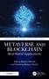 Metaverse and Blockchain (Real-World Applications) by Dileep Kumar Murala, Sandeep Kumar Panda, 9781032859699