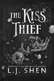 The Kiss Thief (Standard Edition) by L.J. Shen, 9781615957293