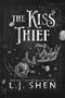 The Kiss Thief (Standard Edition) by L.J. Shen, 9781615957293