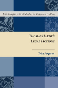 Thomas Hardy's Legal Fictions by Trish Ferguson, 9781399567541