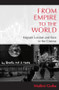 From Empire to the World (Migrant London and Paris in the Cinema) by Malini Guha, 9781399569408
