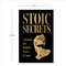 Stoic Secrets (Unleash the Hidden Power in You!) by Various, 9789370892217