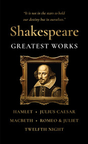 Shakespeare: Greatest Works by William Shakespeare, 9789362149183