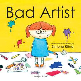 Bad Artist by Simone Küng, Simone Küng, 9789370892255