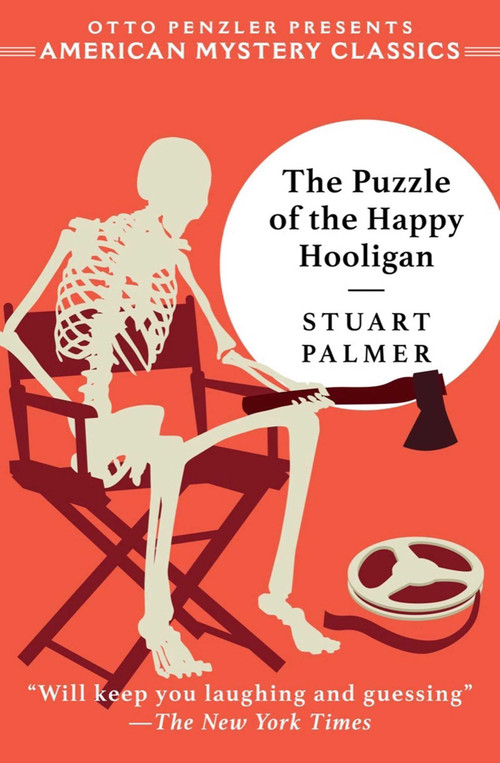 The Puzzle of the Happy Hooligan by Stuart Palmer, Otto  Penzler, 9781613161142
