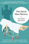 The Dutch Shoe Mystery by Ellery Queen, Otto  Penzler, 9781613161272