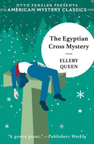 The Egyptian Cross Mystery by Ellery Queen, Otto  Penzler, 9781613161777
