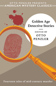 Golden Age Detective Stories by Otto  Penzler, 9781613162163