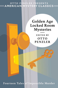 Golden Age Locked Room Mysteries by Otto  Penzler, 9781613163290