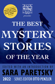 The Mysterious Bookshop Presents the Best Mystery Stories of the Year 2022 by Otto  Penzler, Sara Paretsky, 9781613163498