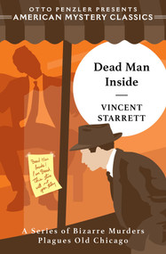 Dead Man Inside by Vincent Starrett, Otto  Penzler, 9781613163948