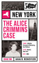 The Alice Crimmins Case by Anais Renevier, Laurie  Bennett, 9781613166291