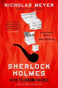 Sherlock Holmes and the Telegram from Hell by Nicholas Meyer, Otto  Penzler, 9781613166758