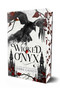 Wicked Onyx (Special Edition) (A Dark Academia Romantasy) by Debbie Cassidy, 9781964264295
