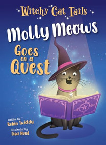 Molly Meows Goes on a Quest by Robin Twiddy, Lisa Hunt, 9798899132414