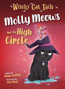 Molly Meows and the High Circle by Robin Twiddy, Lisa Hunt, 9798899132421