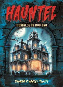 Business is Boo-ing by Thomas Kingsley Troupe, Alan Brown, 9798899132483