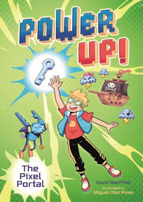 The Pixel Portal by David MacPhail, Miguel Díaz Rivas, 9798899132582