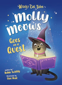 Molly Meows Goes on a Quest by Robin Twiddy, Lisa Hunt, 9798899133473