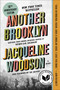 Another Brooklyn, 10th Anniversary Edition (A Novel) by Jacqueline Woodson, 9780063577817