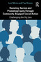 Resisting Racism and Promoting Equity Through Community-Engaged Social Action (Challenging the Big Lies) by Luis Mirón, Paul Green, 9781041272854