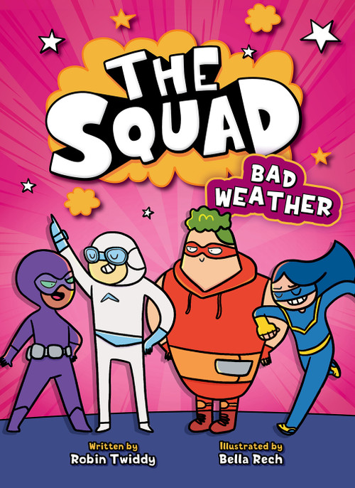 The Squad by Robin Twiddy, Bella Rech, 9798899133718