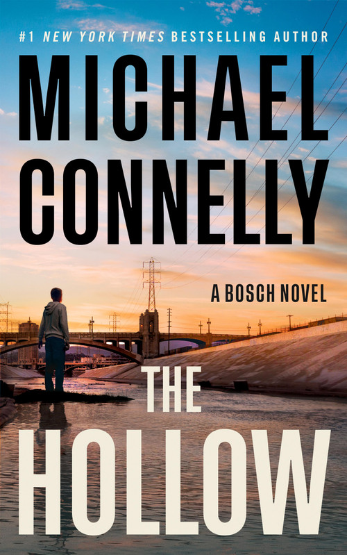 The Hollow (A Harry Bosch Novel) by Michael Connelly, 9780316612586