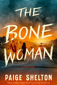 The Bone Woman (A Mystery) by Paige Shelton, 9798892427173