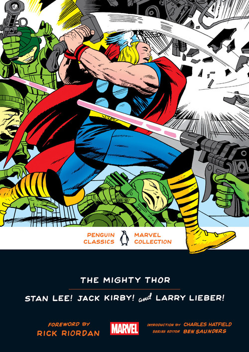 The Mighty Thor by Stan Lee, Jack Kirby, Larry Lieber, Rick Riordan, Charles Hatfield, Ben Saunders, 9780143138273