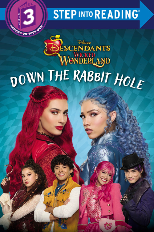 Down the Rabbit Hole (Disney Descendants: Wicked Wonderland) by RH Disney, Disney Storybook Art Team, 9780736490733