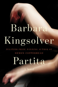 Partita (A Novel) by Barbara Kingsolver, 9780063577541