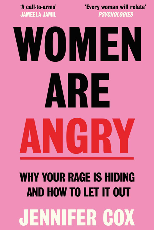 Women are Angry by Jennifer Cox, 9781785124464