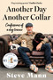 Another Day, Another Collar by Steve Mann, 9781788705998