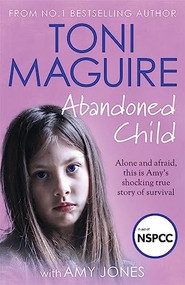Abandoned Child by Toni Maguire, 9781789465938