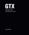 GTX. Galveston/TX and the Gulf Coast (Jörg Rubbert) by Jörg Rubbert, 9783987412240